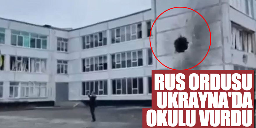 Rus ordusu Ukrayna'da okulu vurdu