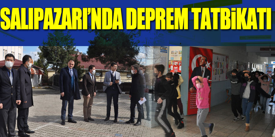 SALIPAZARI’NDA DEPREM TATBİKATI