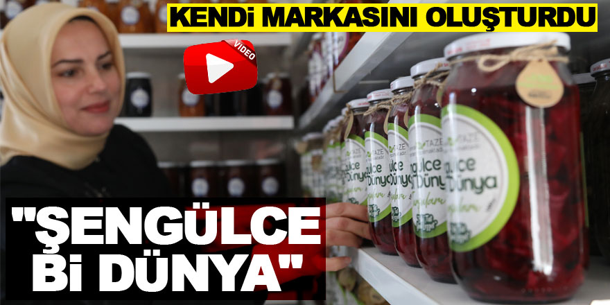 Komşularına yaptığı reçel ve turşular beğenilince kendi markasını oluşturdu