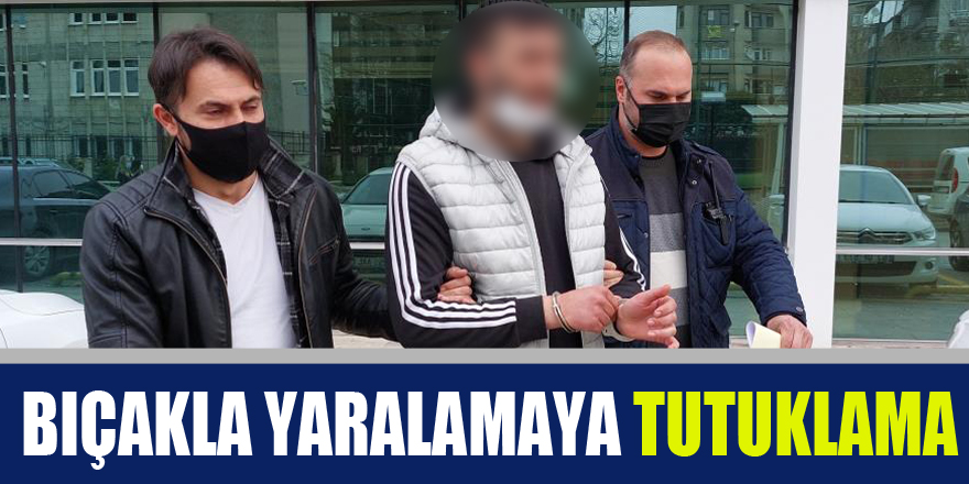 Samsun'da bıçakla bir kişiyi yaralayan şahıs tutuklandı