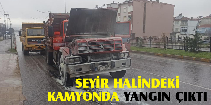 Bafra'da kamyon yangını