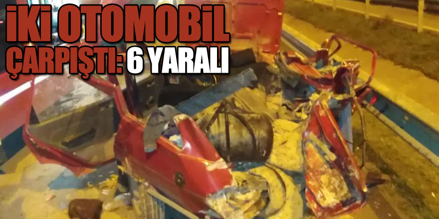 iki otomobil çarpıştı: 6 yaralı