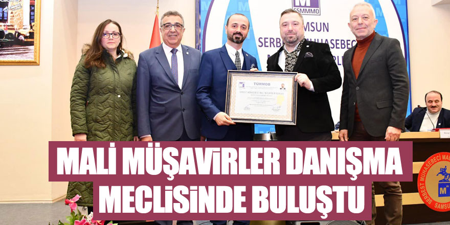 Mali Müşavirler Danışma meclisinde buluştu