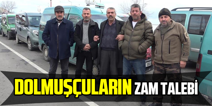 Dolmuşçuların zam talebi