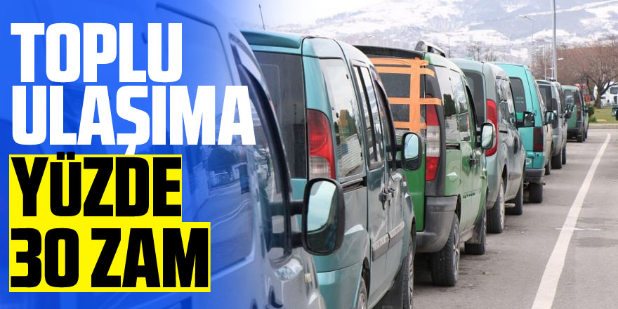 Samsun’da toplu ulaşıma yüzde 30 zam