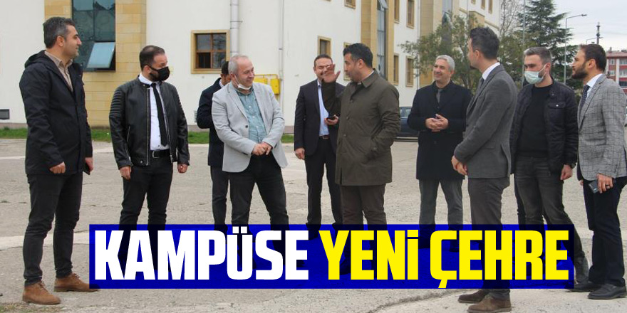 Kampüse yeni çehre