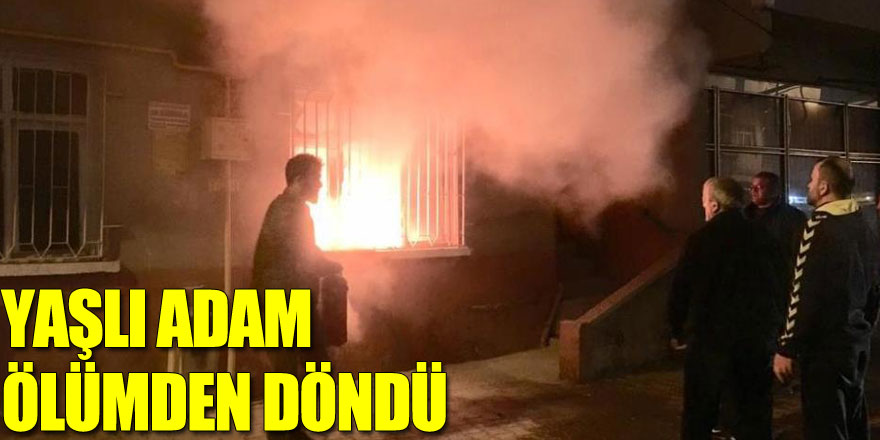 Samsun'da yangın paniği: Yaşlı adam ölümden döndü