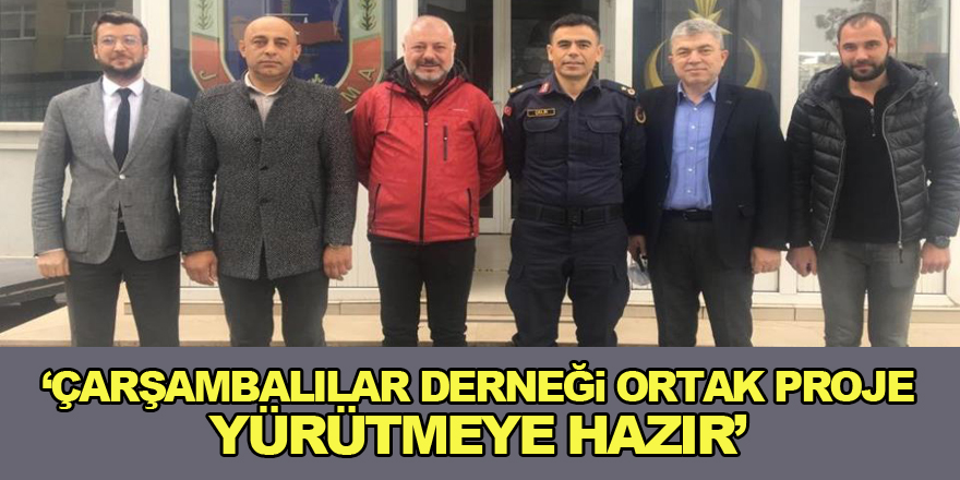 ‘Çarşambalılar Derneği ortak proje yürütmeye hazır’