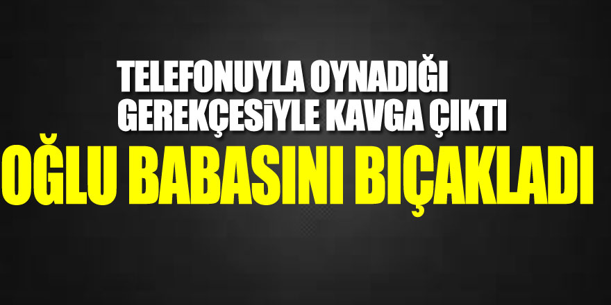 Samsun'da oğlu tarafından bıçakla yaralanan kişi hastaneye kaldırıldı