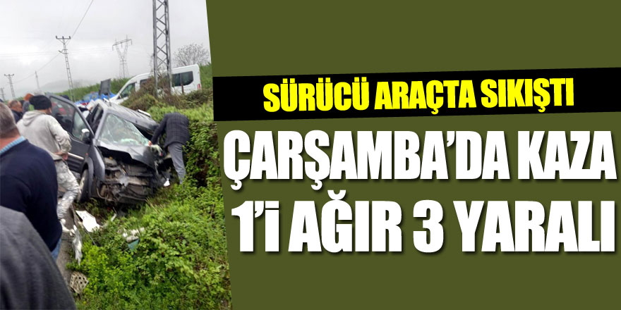 Samsun’da kamyonla hafif ticari araç çarpıştı: 1’i ağır 3 yaralı