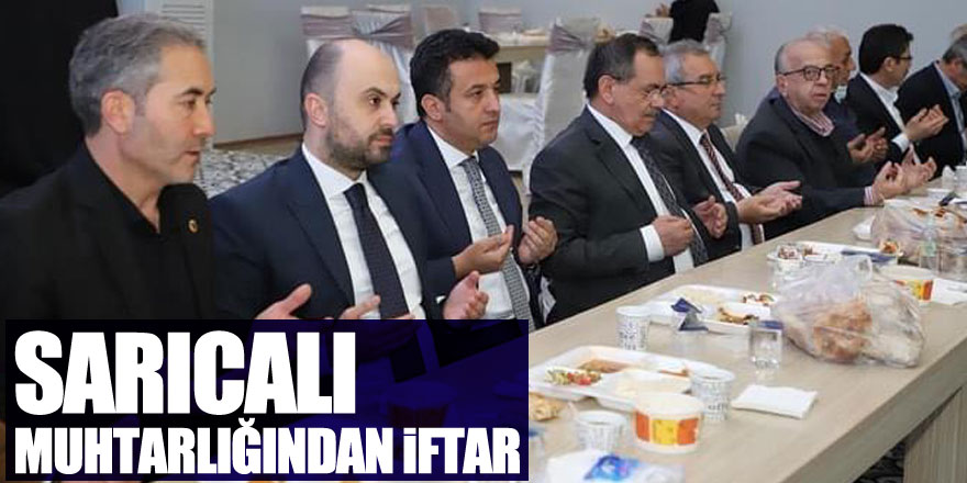 SARICALI MUHTARLIĞINDAN İFTAR