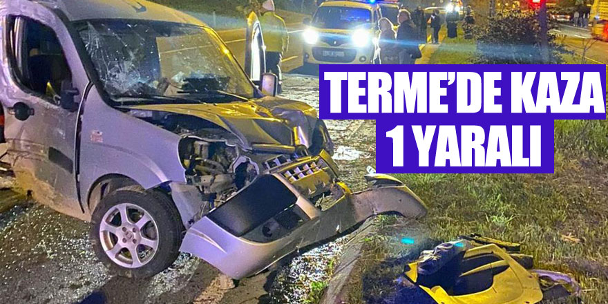 Samsun'da trafik kazası: 1 yaralı