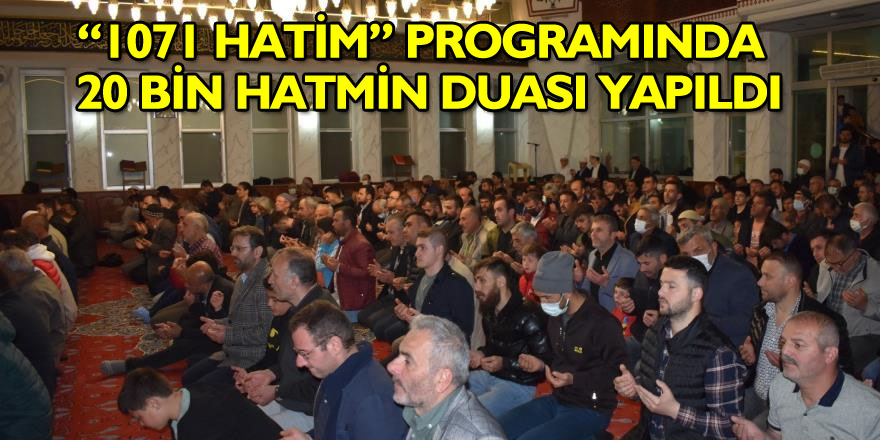 Samsun'da “1071 Hatim” programında 20 bin hatmin duası yapıldı