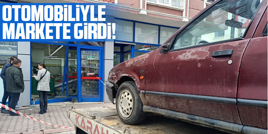 Otomobiliyle markete girdi!