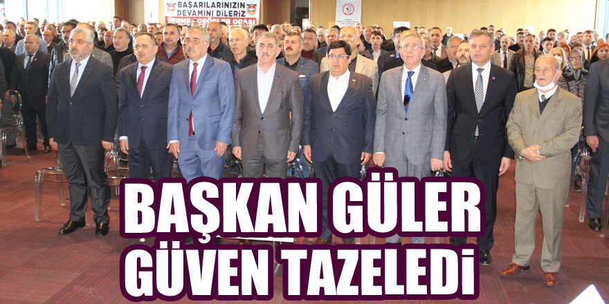 Başkan Güler, güven tazeledi