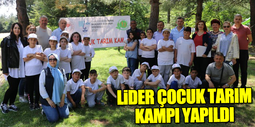 Samsun’da Lider Çocuk Tarım Kampı yapıldı