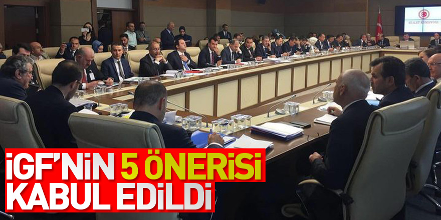 İGF’nin 5 önerisi kabul edildi