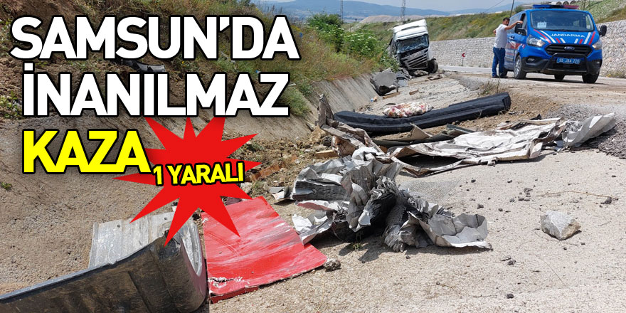 Samsun'da inanılmaz kaza: 1 yaralı