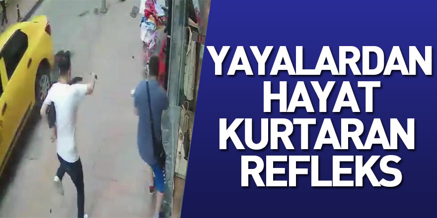 Yayalardan hayat kurtaran refleks