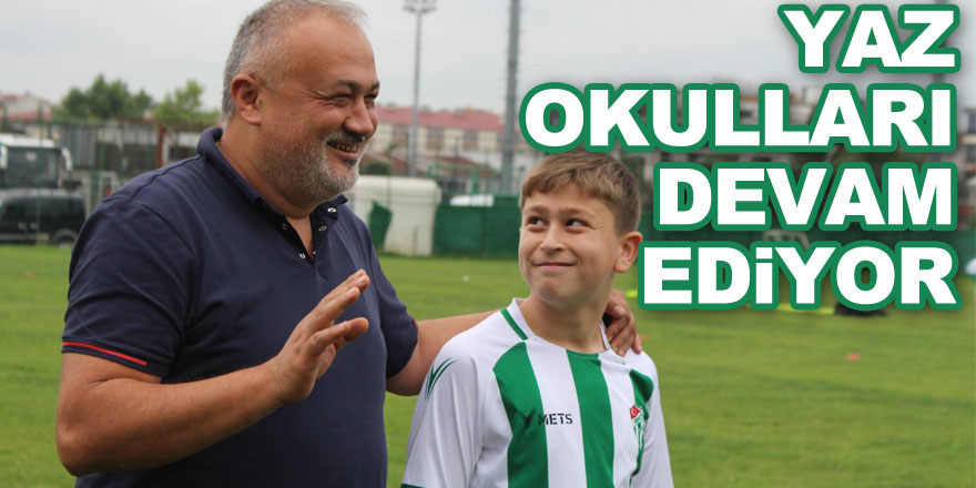 YAZ OKULLARI DEVAM EDİYOR