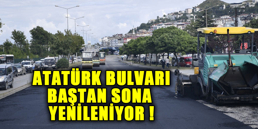 Atatürk Bulvarı baştan sona yenileniyor