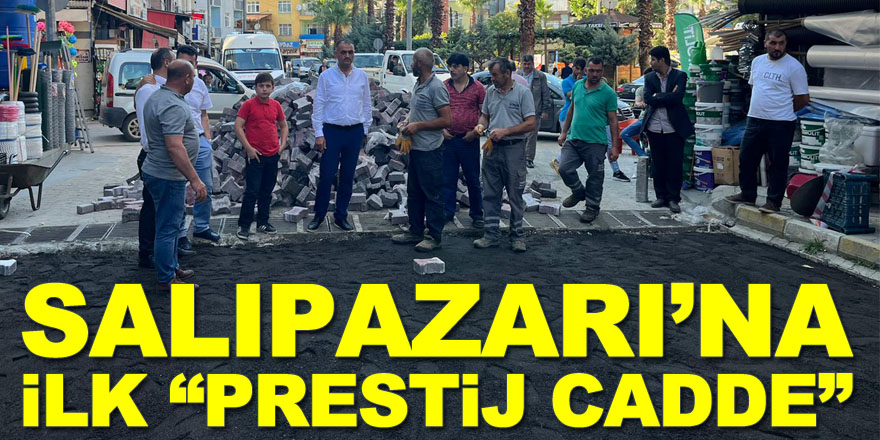 Salıpazarı’na İlk “Prestij Cadde”