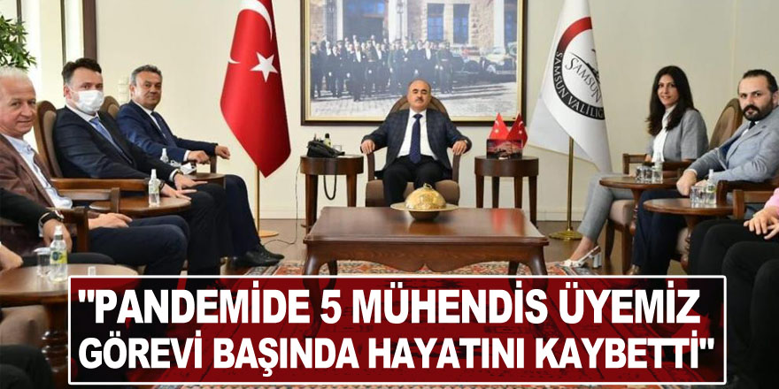 MMO Başkanı Gürkan: "Pandemide 5 mühendis üyemiz görevi başında hayatını kaybetti"