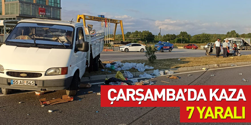 Çarşamba’da kaza: 7 yaralı