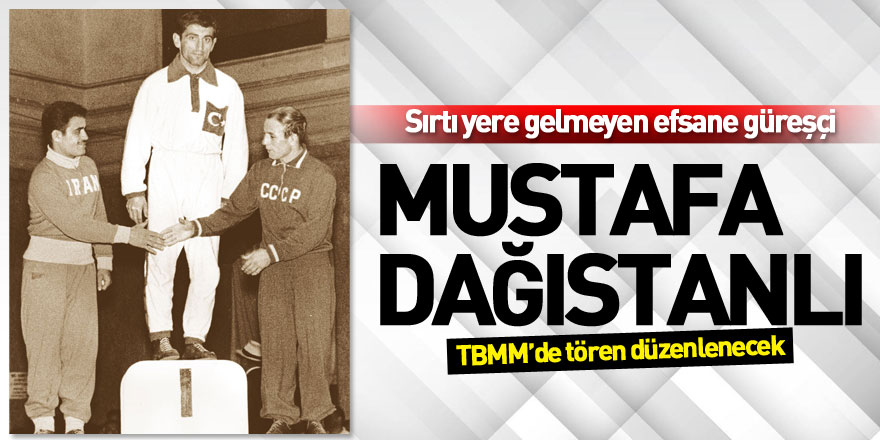 Sırtı yere gelmeyen efsane güreşçi Mustafa Dağıstanlı