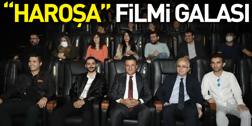 “Haroşa” filmi galası