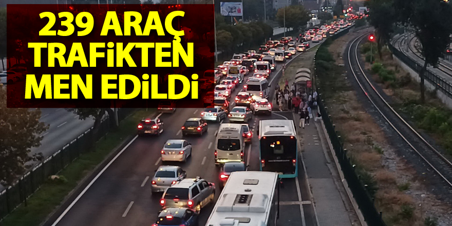 Samsun'da 239 araç trafikten men edildi