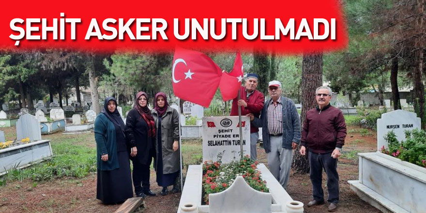 Şehit asker unutulmadı