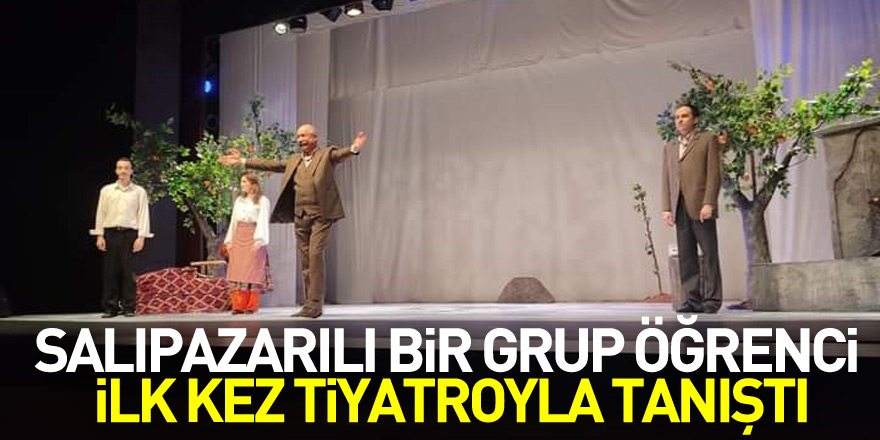 Salıpazarılı Bir Grup Öğrenci İlk Kez Tiyatroyla Tanıştı