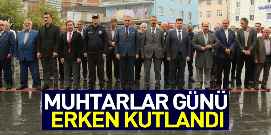 Muhtarlar Günü Erken Kutlandı