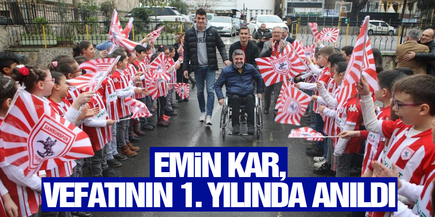 Emin Kar, vefatının 1. yılında anıldı