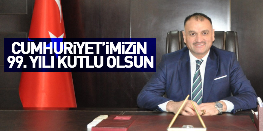 Cumhuriyet’imizin 99. Yılı Kutlu Olsun