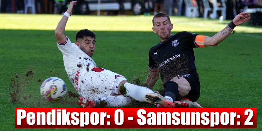 Spor Toto 1. Lig: Pendikspor: 0 - Samsunspor: 2