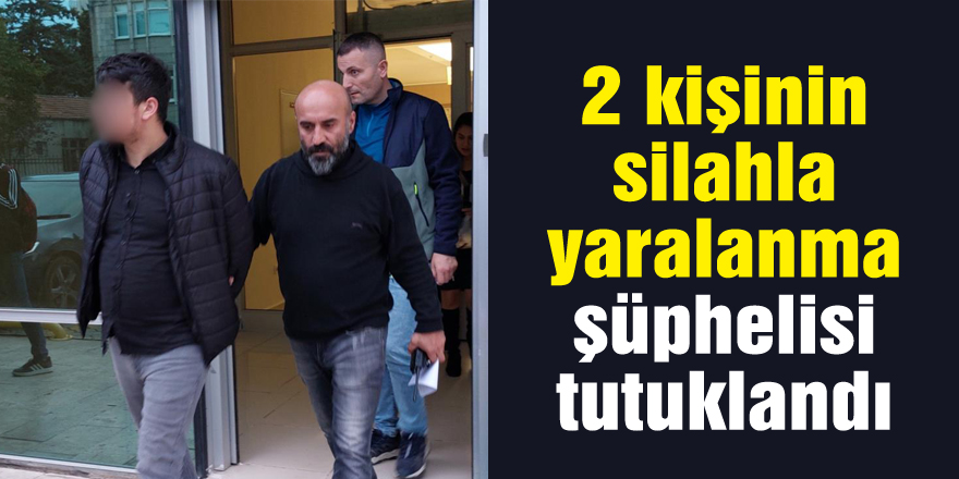  Samsun'da 2 kişinin silahla yaralanma şüphelisi tutuklandı