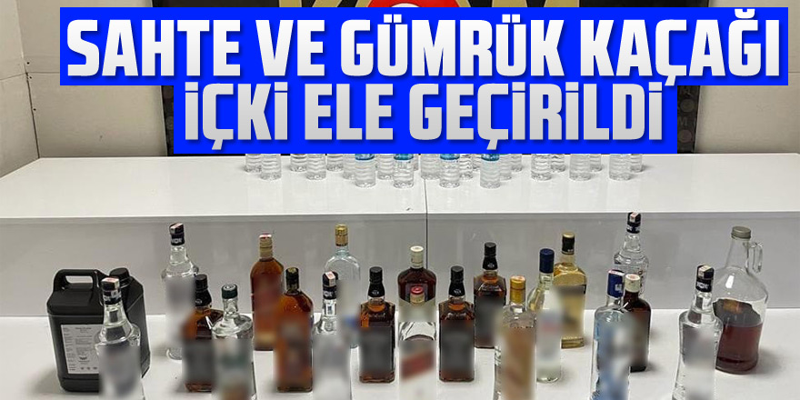 Samsun'da sahte ve gümrük kaçağı içki ele geçirildi