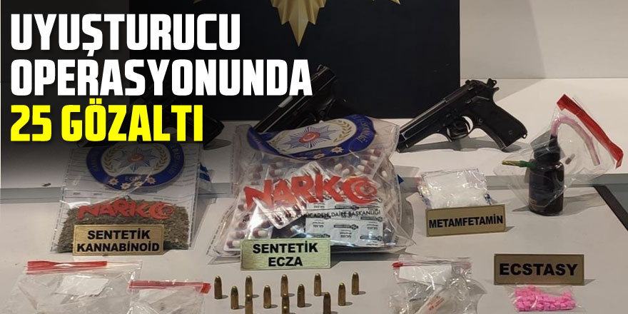 Samsun'da uyuşturucu operasyonu: 25 gözaltı