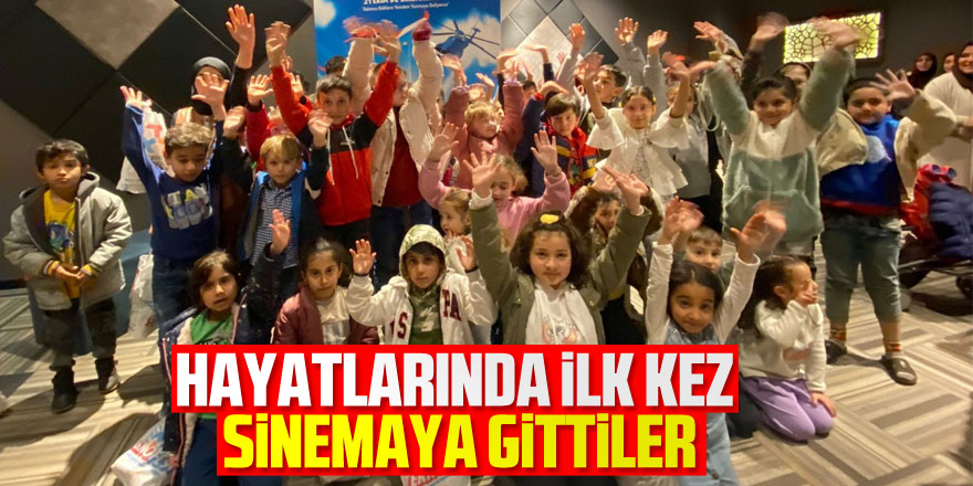 Hayatlarında ilk kez sinemaya gittiler