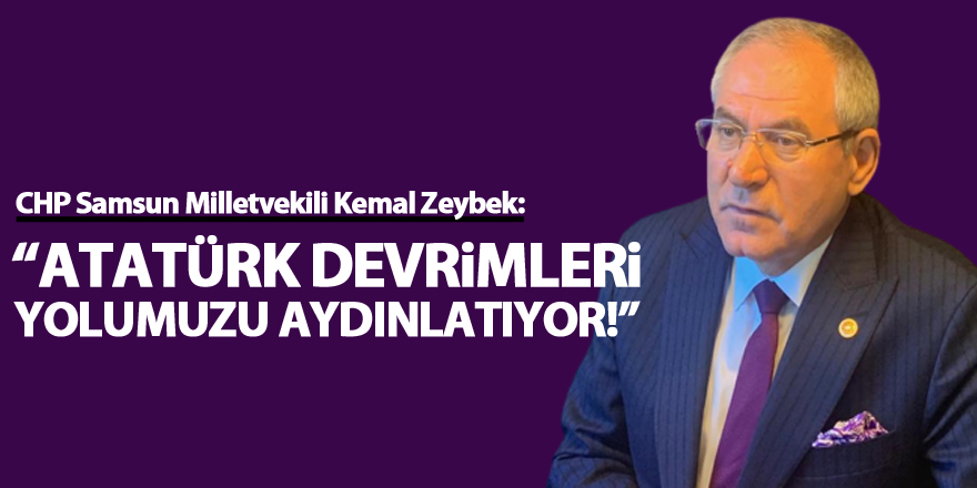 “Atatürk Devrimleri Yolumuzu Aydınlatıyor!”