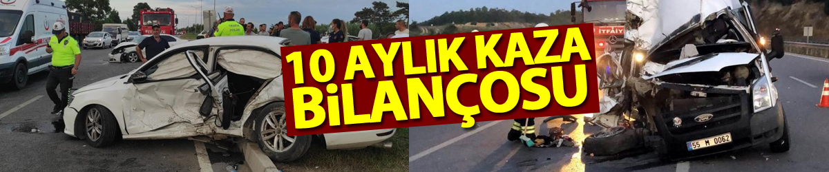 Samsun'un 10 aylık kaza bilançosu: 40 ölü, 4 bin 353 yaralı