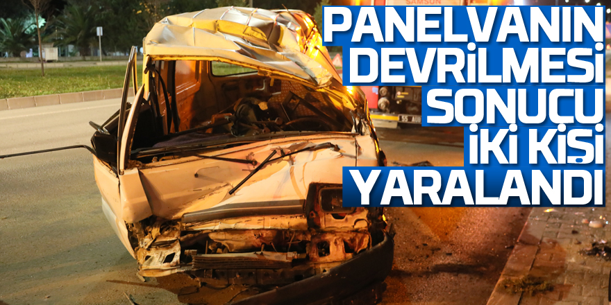 Samsun'da panelvanın devrilmesi sonucu iki kişi yaralandı