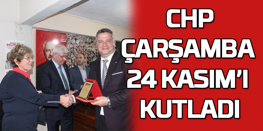 CHP 24 KASIM’I KUTLADI