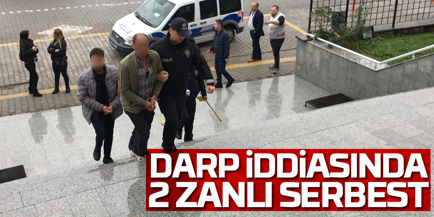 Darp iddiasında 2 zanlı serbest