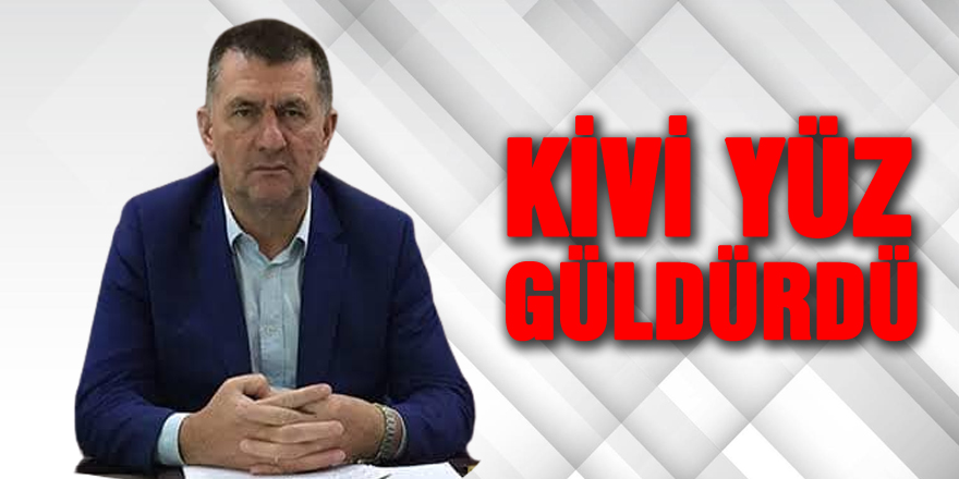 KİVİ YÜZ GÜLDÜRDÜ