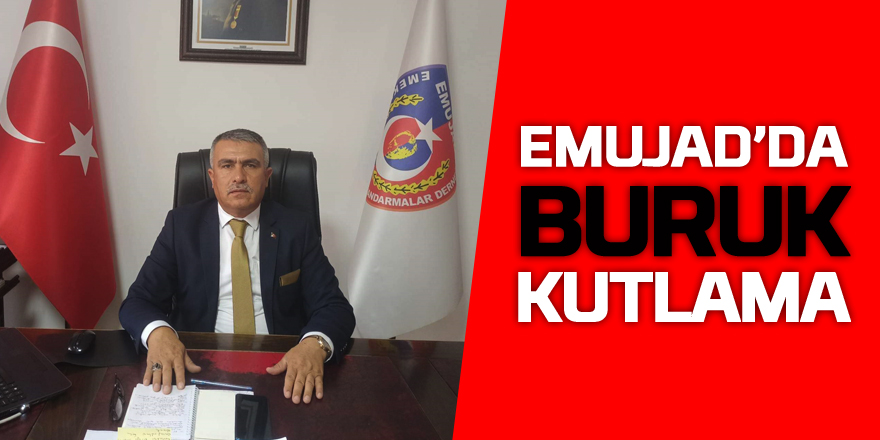 EMUJAD’ DA BURUK KUTLAMA