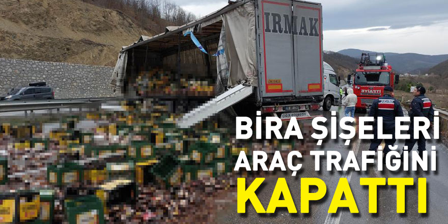 Kazada yola saçılan bira şişeleri karayolunu araç trafiğine kapattı