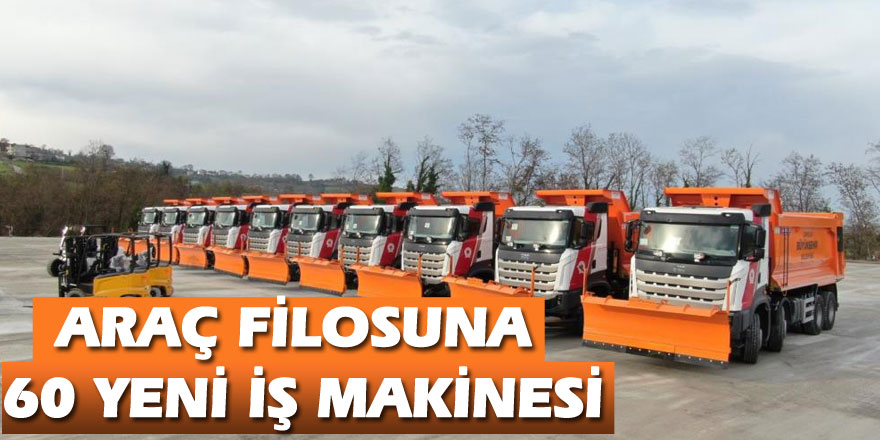 Büyükşehir araç filosuna 60 kar paletli kamyon ile 4 forklift iş makinesi